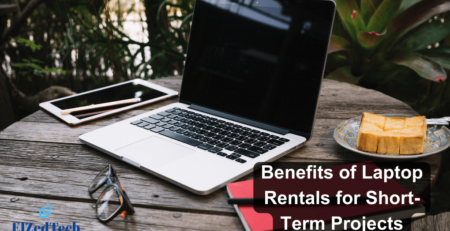 Benefits of Laptop Rentals